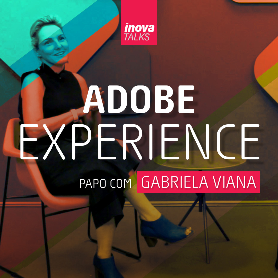 Gabriela Viana – Adobe Experience