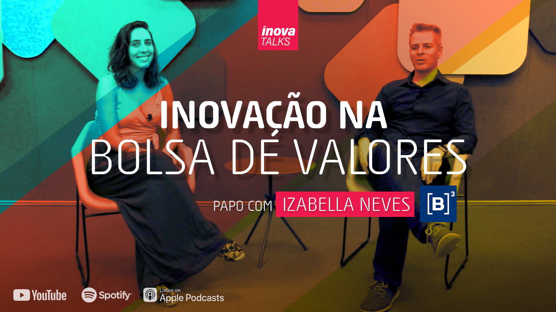 Izabella Neves - Inovação na Bolsa de Valores